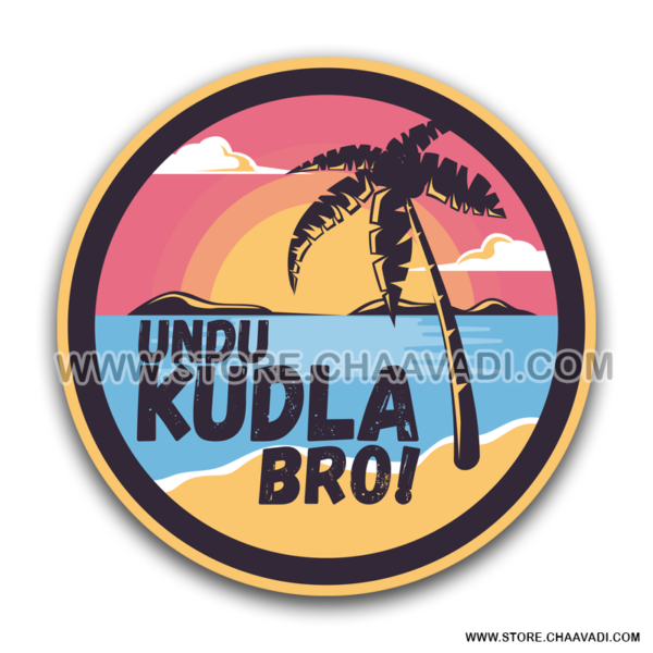 UNDU KUDLA BRO STICKER