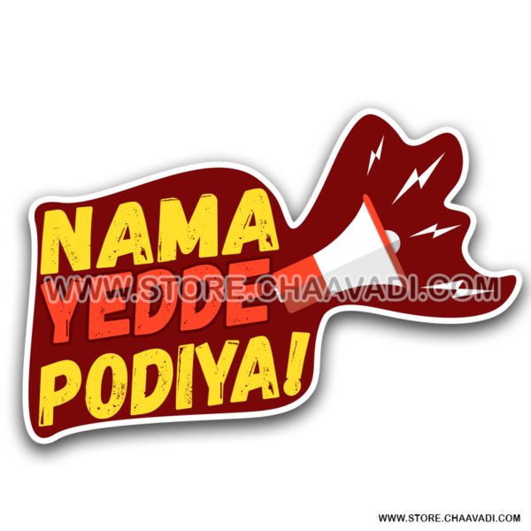 NAMMA YEDDE PODIYA STICKER